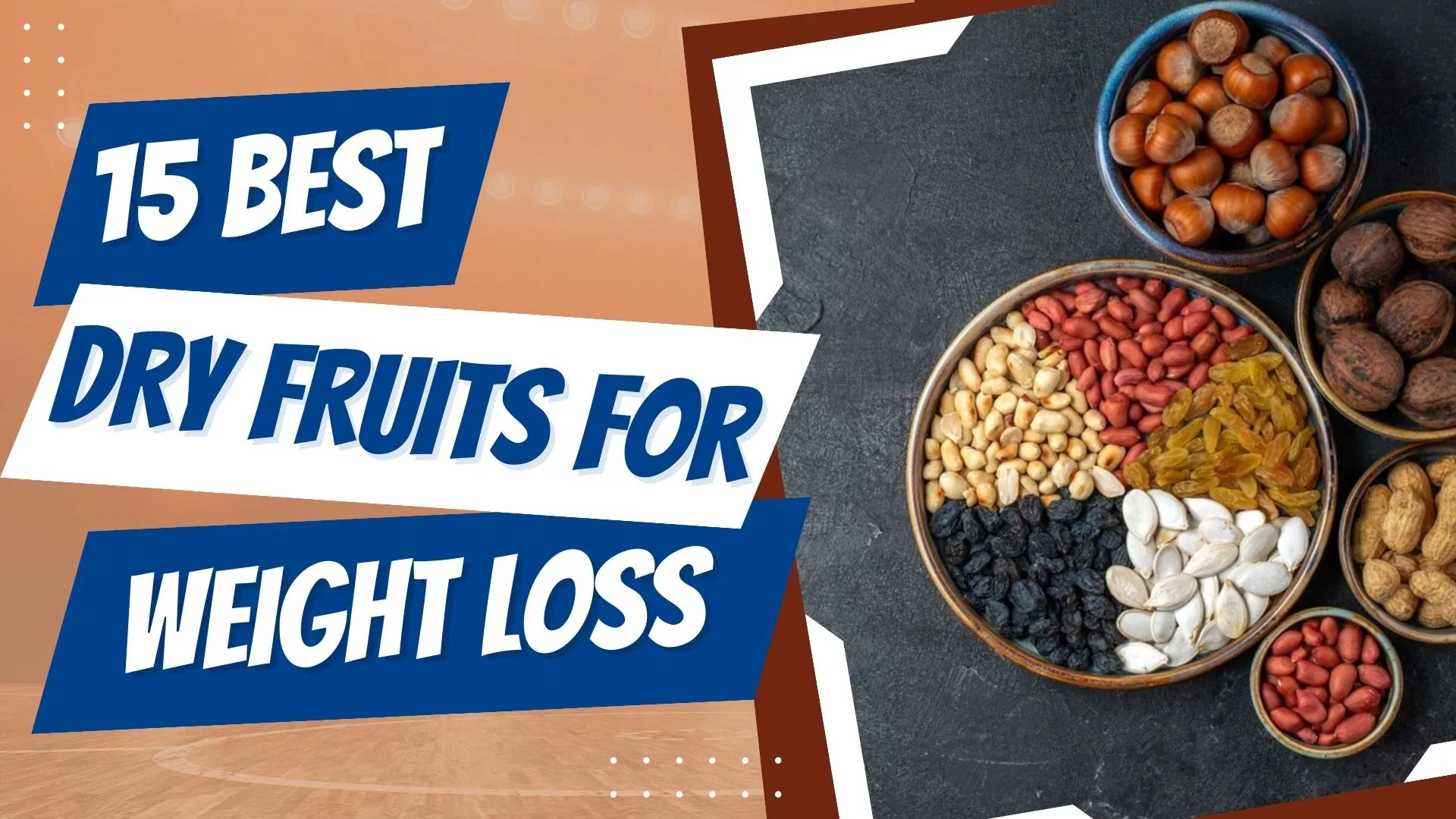 15 Best dry fruits for weight loss – almonds, walnuts, pistachios, and more for a healthy diet.