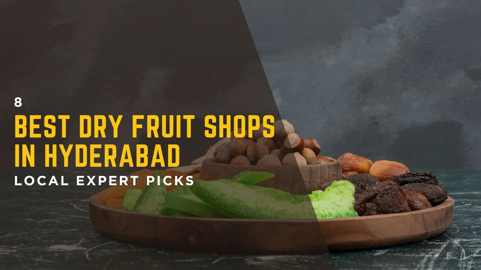 Best dry fruit shops in Hyderabad with expert picks 2025