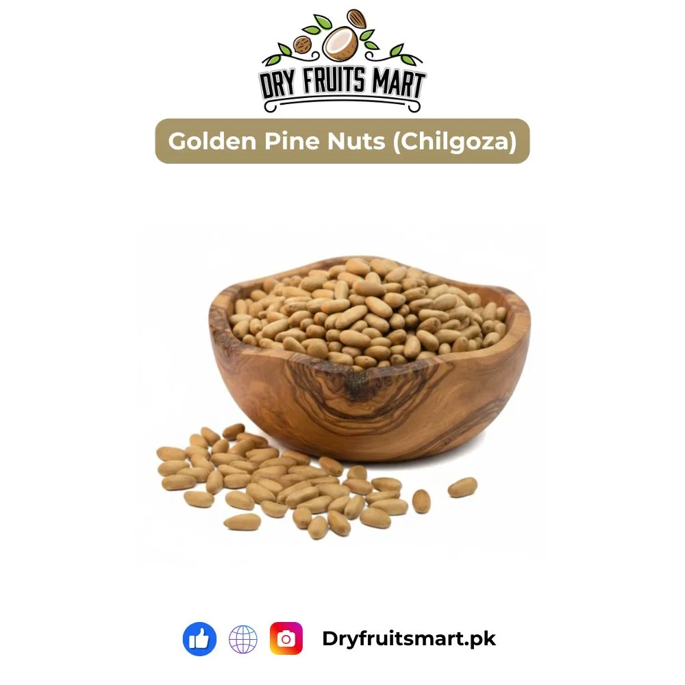 Golden Pine Nuts (Chilgoza) Price in Pakistan – Fresh & Crunchy