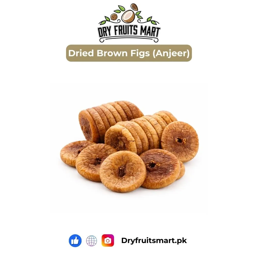 Dried Brown Figs (Anjeer) Price in Pakistan – Premium Sweet & Soft Figs