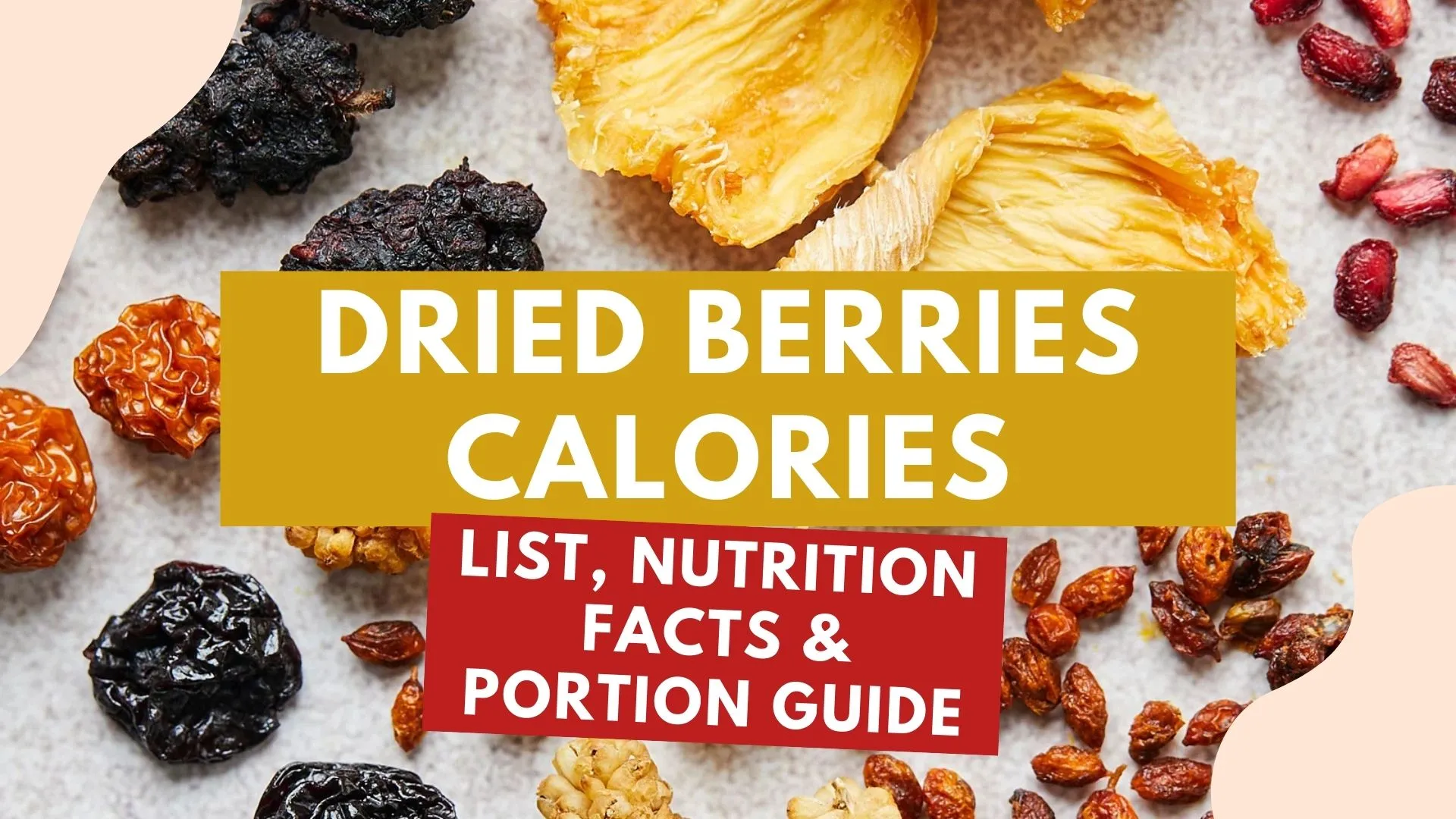 dried berries calories and nutrition facts