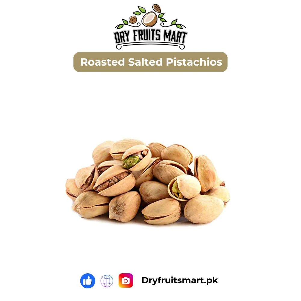 Roasted Salted Pistachios Price in Pakistan – Crunchy Premium Pista